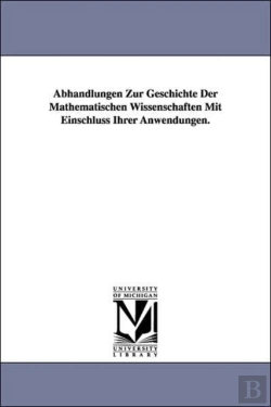 Bertrand.pt - Abhandlungen Zur Geschichte Der Mathematischen Wissenschaften Mit Einschluss Ihrer Anwendungen.