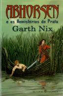 Abhorsen e os Hemisférios de Prata