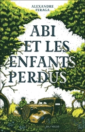 Abi Et Les Enfants Perdus