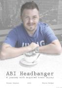 Abi Headbanger A Journey With Acquired Brain Injury