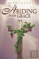 Abiding In His Grace
