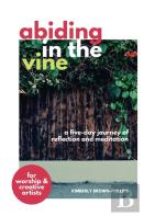 Abiding In The Vine