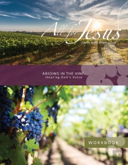 Bertrand.pt - Abiding In The Vine - Hearing God'S Voice Workbook For Course
