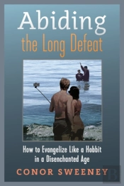 Abiding The Long Defeat
