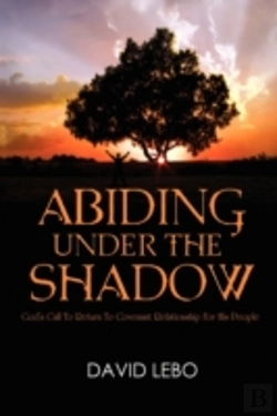 Bertrand.pt - Abiding Under The Shadow: God'S Call To