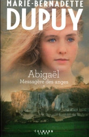 Abigaël ; Messagère Des Anges Tome 1