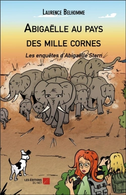 Bertrand.pt - Abigaëlle Au Pays Des Mille Cornes ; Les Enquêtes D'Abigaëlle Stern
