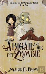 Abigail And Her Pet Zombie