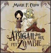 Abigail And Her Pet Zombie