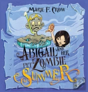 Abigail And Her Pet Zombie