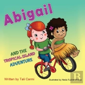 Abigail And The Tropical Island Adventure
