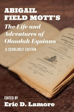 Bertrand.pt - Abigail Field Mott'S The Life And Adventures Of Olaudah Equiano