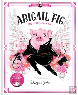 Bertrand.pt - Abigail Fig: The Secret Agent Pig