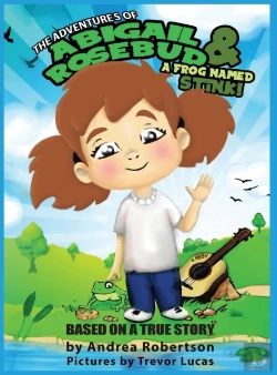 Bertrand.pt - Abigail Rosebud And A Frog Named Stink!