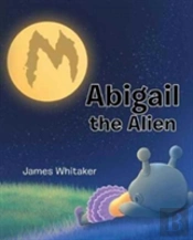 Abigail The Alien