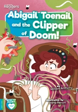 Bertrand.pt - Abigail Toenail And The Clipper Of Doom