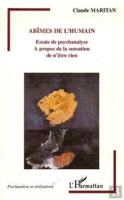 Bertrand.pt - Abîmes De L'Humain ; Essais De Psychanalyse À Propos De La Sensation De N'Être Rien