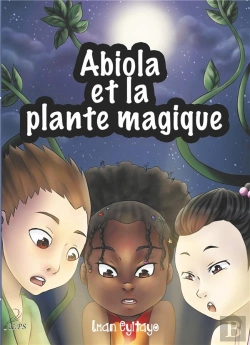 Bertrand.pt - Abiola Et La Plante Magique