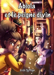 Abiola Et Le Peigne Divin