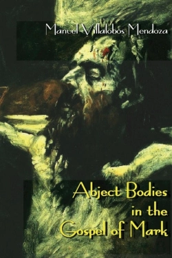 Bertrand.pt - Abject Bodies In The Gospel Of Mark