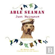 Able Seaman Just Nuisance