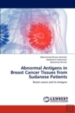 Bertrand.pt - Abnormal Antigens In Breast Cancer Tissues From Sudanese Patients