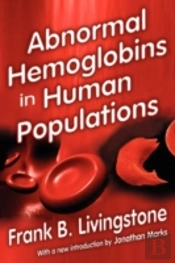 Abnormal Hemoglobins In Human Populations