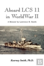 Aboard Lcs 11 In Ww Ii