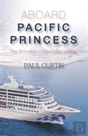 Aboard Pacific Princess