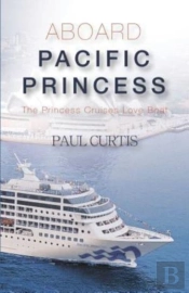 Aboard Pacific Princess: The Princess Cr