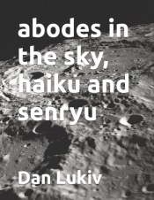 Abodes In The Sky, Haiku And Senryu