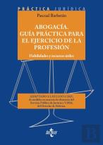 Abogacia Guia Practica Para El Ejercicio De La Profesion