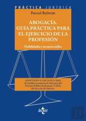 Abogacia Guia Practica Para El Ejercicio De La Profesion