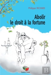 Abolir Le Droit À La Fortune