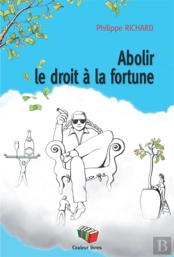 Bertrand.pt - Abolir Le Droit À La Fortune