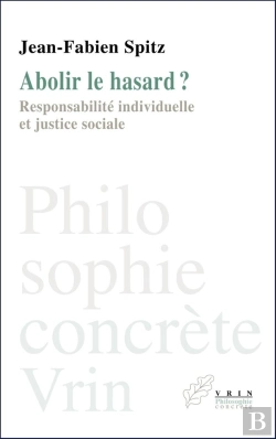 Bertrand.pt - Abolir Le Hasard? : Responsabilité Individuelle Et Justice Sociale