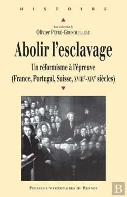 Bertrand.pt - Abolir L'Esclavage