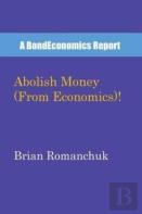 Abolish Money (From Economics)!