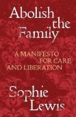 Abolish The Family