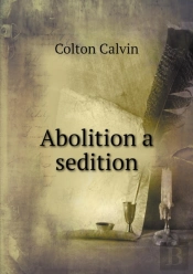 Abolition A Sedition