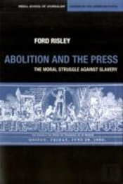 Abolition And The Press
