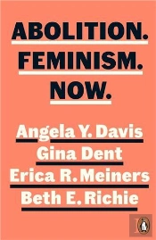 Abolition. Feminism. Now.