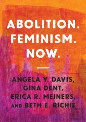 Abolition. Feminism. Now.