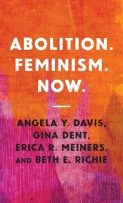 Abolition. Feminism. Now.