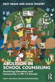 Abolition In School Counseling