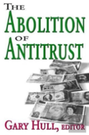 Abolition Of Antitrust