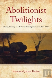 Abolitionist Twilights