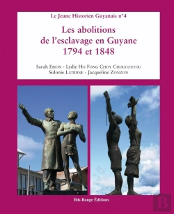 Bertrand.pt - Abolitions De L'Esclavage En Guyane 1794 Et 1848
