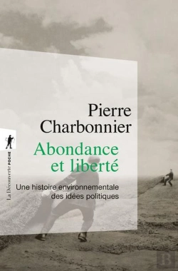 Bertrand.pt - Abondance Et Liberté : Une Histoire Environnementale Des Idées Politiques