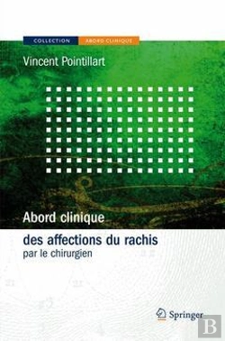Bertrand.pt - Abord Clinique Des Affections Du Rachis Par Le Chirurgien